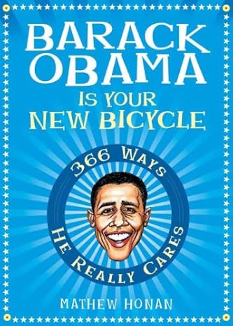 Barack Obama Is Your New Bicycle — the book